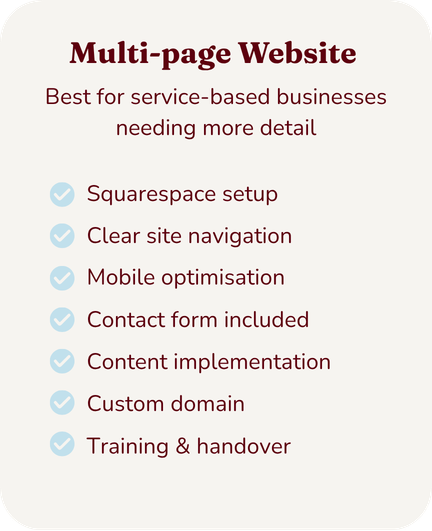 Subthread Studio Web Design Services - Multi-page Website Multi-page Website Best for service-based businesses needing more detail Squarespace setup Clear site navigation Mobile optimisation Contact form included Content implementation Custom domain Training & handover